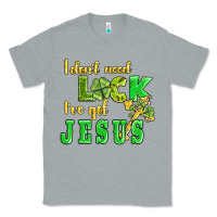 Heather Grey i dont need luck i have got jesus Classic Tee - AdoDesignShop