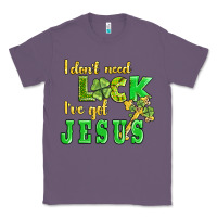 Lavender i dont need luck i have got jesus Classic Tee - AdoDesignShop