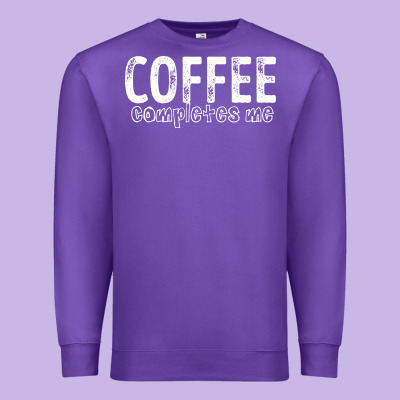 Coffee Completes Me Premium Sweatshirt Designed By Bettercallsaul