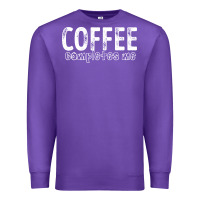 Purple Coffee Completes Me Premium Sweatshirt - Bettercallsaul