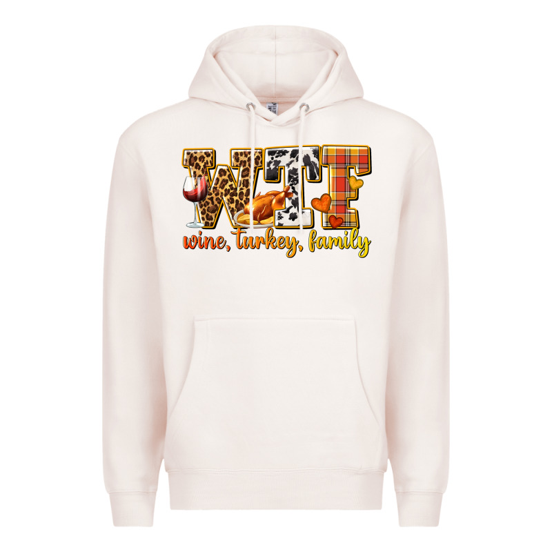 Wtf Wine Turkey Family Premium Hoodie by texasbilliewilder | Teevron