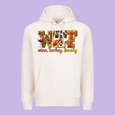 Wtf Wine Turkey Family Premium Hoodie Designed By Texasbilliewilder