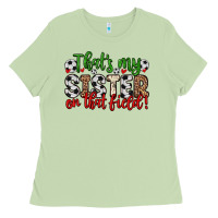 Matcha that s my sister on that field Ladies Tee - Zillion Design Studio