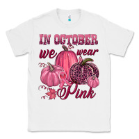 White In october we wear pink Classic Tee - NancyCooperArtShop