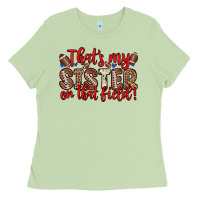 Matcha that s my sister on that field Ladies Tee - Zillion Design Studio