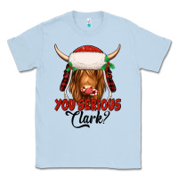 Dusty Blue you serious clark highland cow Classic Tee - Jasminsmagicworld