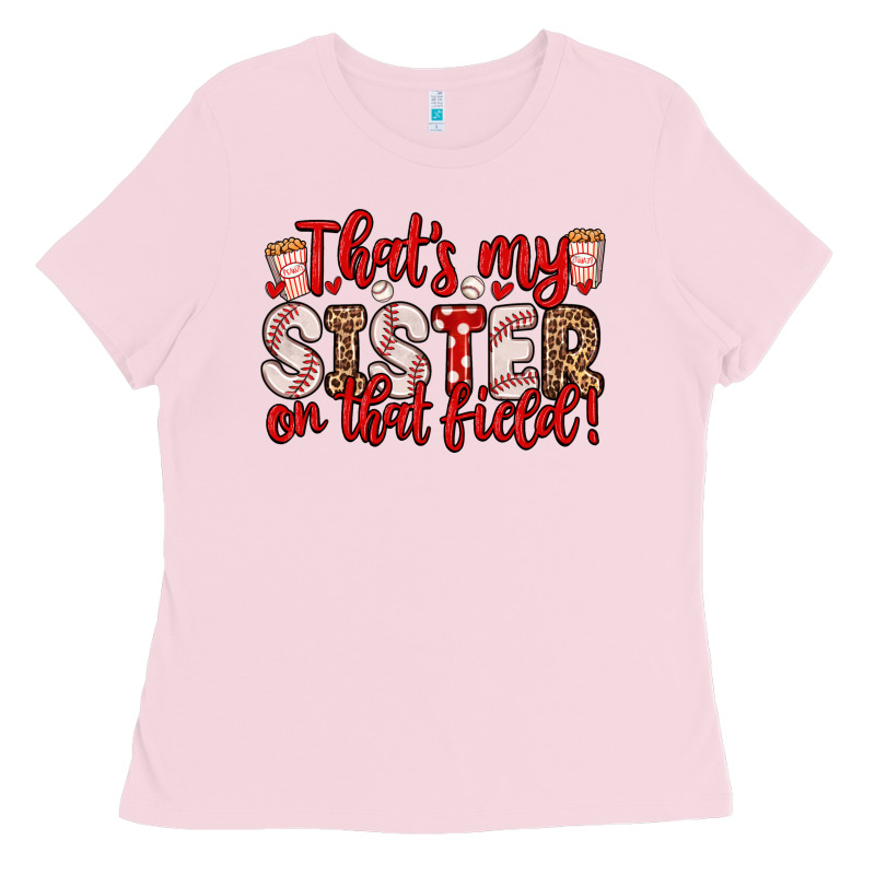 That S My Sister On That Field Ladies Tee by Zillion Design Studio | Teevron