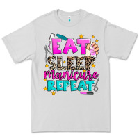 Dove Grey eat sleep manicure repeat Premium Tee - AdoDesignShop