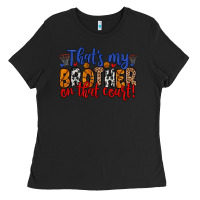Black that s my brother on that field Ladies Tee - Zillion Design Studio