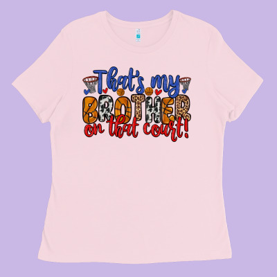That S My Brother On That Field Ladies Tee Designed By Zillion Design Studio
