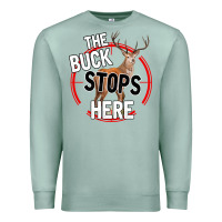 Seafoam The Bucks Stops Here Premium Sweatshirt - Bettercallsaul