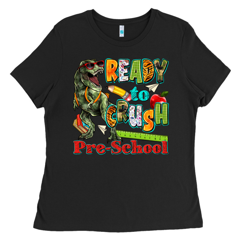 Ready To Crush Pre School Ladies Tee by texasbilliewilder | Teevron