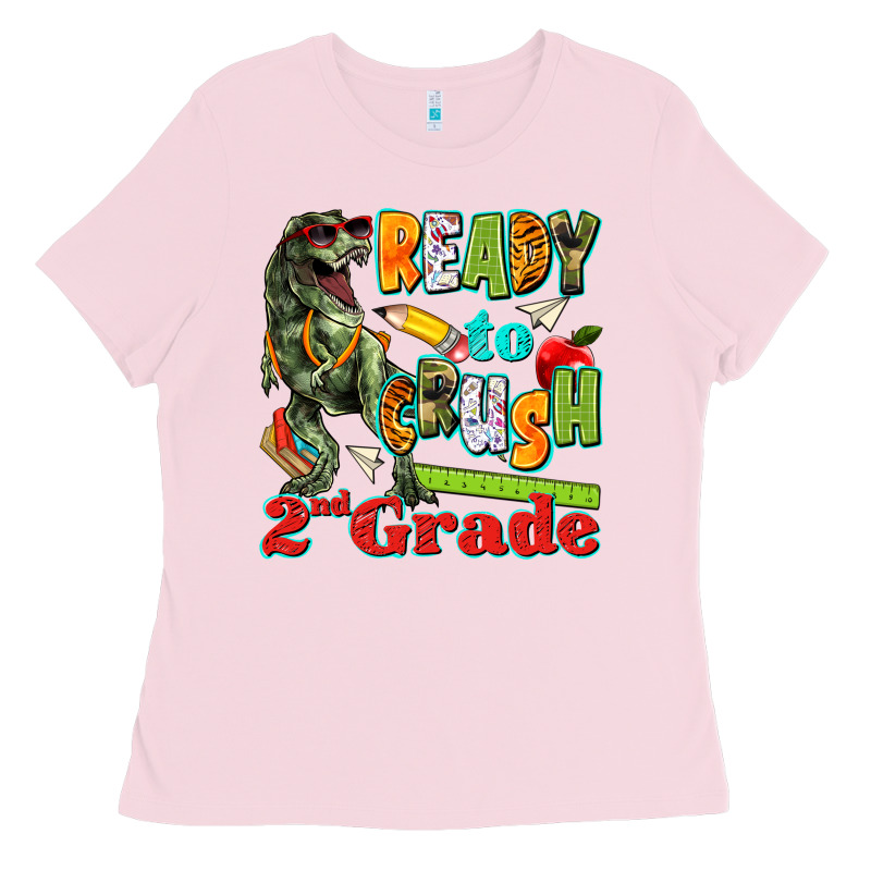 Ready To Crush Second Grade Ladies Tee by texasbilliewilder | Teevron