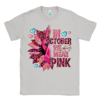 In October We Wear Pink Classic Tee | Teevron