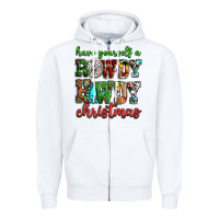 White Have yourself a rowdy howdy Christmas Zipper Hoodie - NancyCooperArtShop