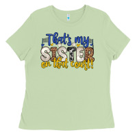 Matcha that s my sister on that court Ladies Tee - Zillion Design Studio