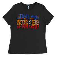 Black that s my sister on that court Ladies Tee - Zillion Design Studio