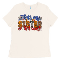 Bone that s my sister on that court Ladies Tee - Zillion Design Studio