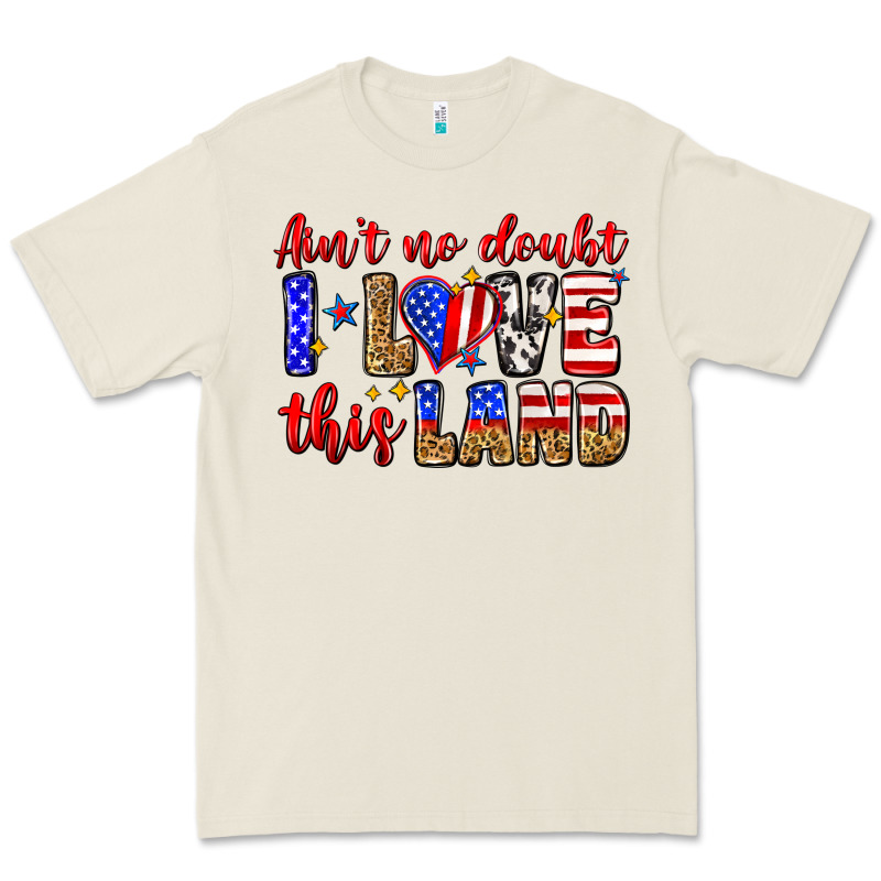 Ain't No Doubt I Love This Land Premium Tee by Zillion Design Studio | Teevron