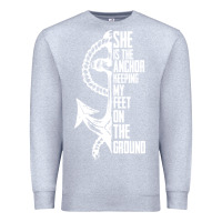 Heather Grey she is the anchor keeping my feet on the ground Premium Sweatshirt - Bettercallsaul