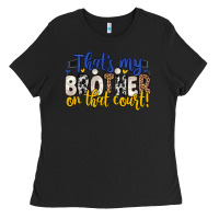 Black that s my brother on that court Ladies Tee - Zillion Design Studio