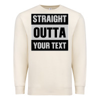 Sandshell Straight Outta Your Text Premium Sweatshirt - Bettercallsaul