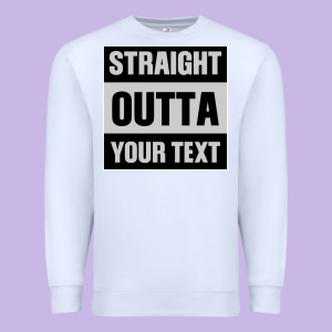 Straight Outta Your Text Premium Sweatshirt Designed By Bettercallsaul