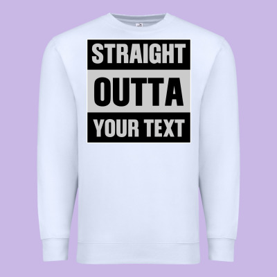 Straight Outta Your Text Premium Sweatshirt Designed By Bettercallsaul
