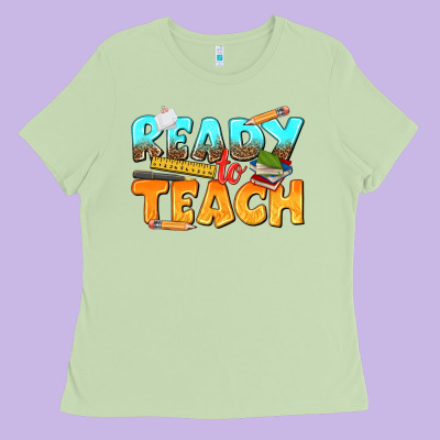 Ready To Teach Ladies Tee Designed By Texasbilliewilder