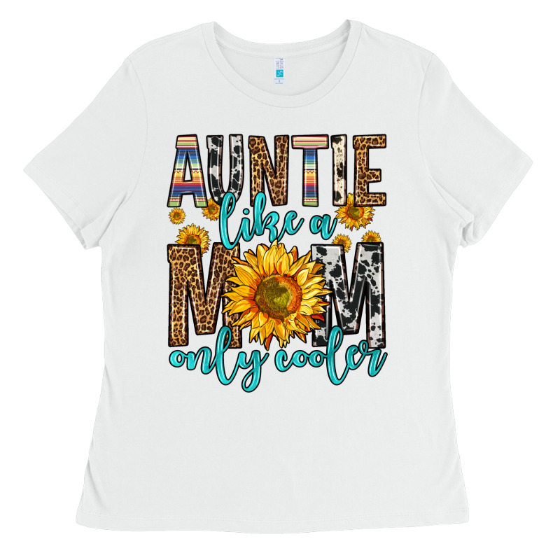 Auntie Like A Mom Only Cooler Ladies Tee by Zillion Design Studio | Teevron