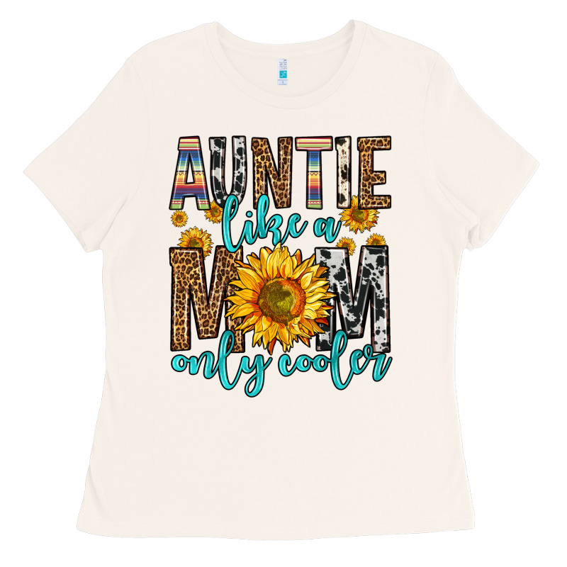 Auntie Like A Mom Only Cooler Ladies Tee by Zillion Design Studio | Teevron
