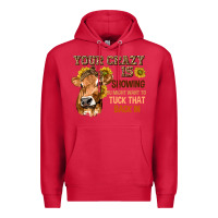 Cardinal Your Crazy Is Showing You Premium Hoodie - texasbilliewilder