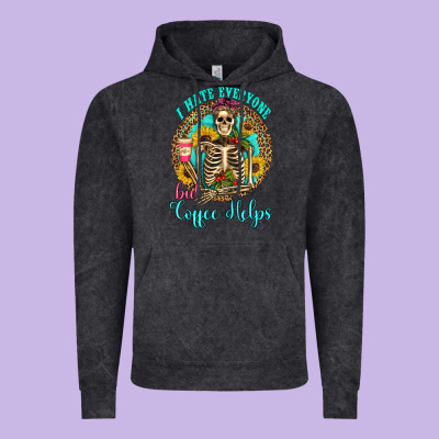 I Hate Everyone But Coffee Helps Western Skeleton Coffee Sunflowers Vintage Hoodie Designed By Artiststas