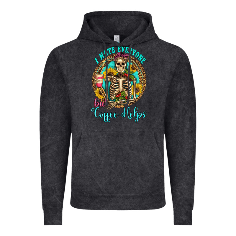 I Hate Everyone But Coffee Helps Western Skeleton Coffee Sunflowers Vintage Hoodie by Artiststas | Teevron