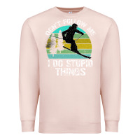 Pale Pink Don t Follow Me I Do Stupid Things Premium Sweatshirt - Bettercallsaul