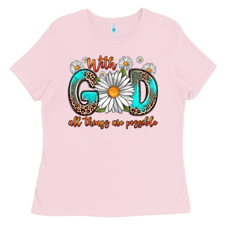 With God All Things Are Possible Daisy Ladies Tee by Zillion Design Studio | Teevron