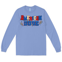 Colony Blue american dude Long Sleeve Tee - MaliasSmallBusiness
