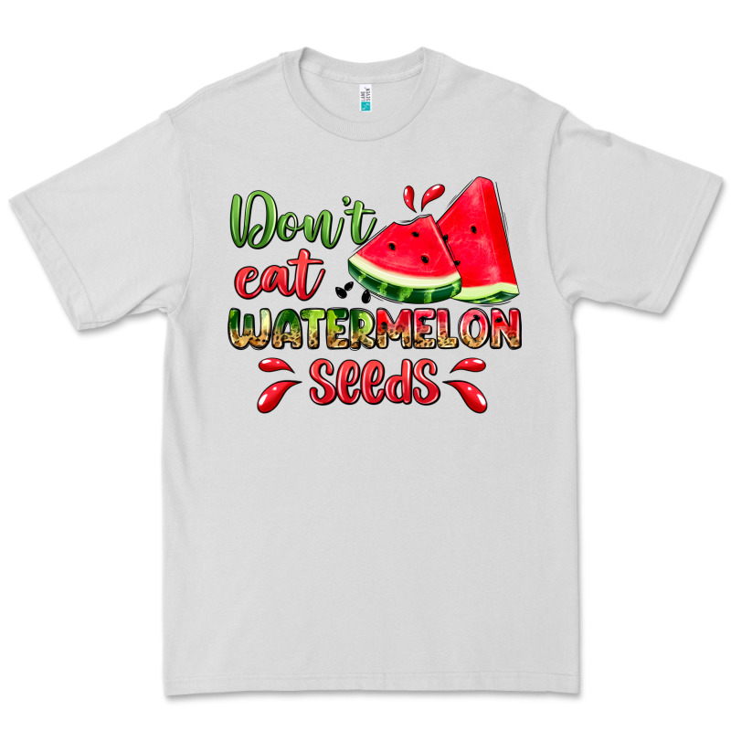 Don't Eat Watermelon Seeds Premium Tee by Zillion Design Studio | Teevron