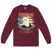 Burgundy freedom born free tour 1776 Long Sleeve Tee - MaliasSmallBusiness