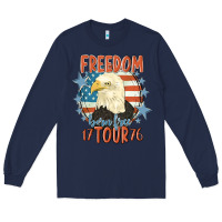 Navy freedom born free tour 1776 Long Sleeve Tee - MaliasSmallBusiness