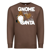 Chestnut Gnome Body s Me Like Santa Premium Sweatshirt - Bettercallsaul