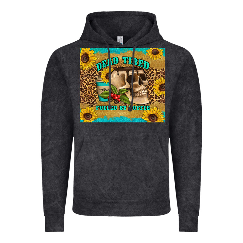 Dead Tired Fueled By Coffee Vintage Hoodie by Artiststas | Teevron