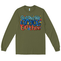 Army Green god shed his grace on the thee Long Sleeve Tee - MaliasSmallBusiness