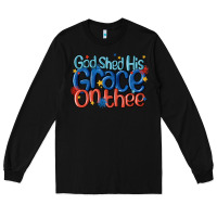 Black god shed his grace on the thee Long Sleeve Tee - MaliasSmallBusiness