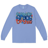 Colony Blue god shed his grace on the thee Long Sleeve Tee - MaliasSmallBusiness