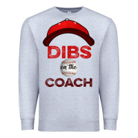 Heather Grey Dibs On The Coach Baseball Premium Sweatshirt - Bettercallsaul