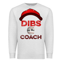 Oatmeal Heather Dibs On The Coach Baseball Premium Sweatshirt - Bettercallsaul