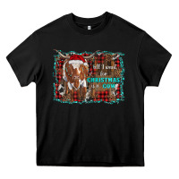All I Want For Christmas Is A Cow Longhorn Heavy Core Tee | Teevron