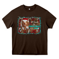 Chocolate Brown all i want for christmas is a cow longhorn Heavy Core Tee - RanaPortraitStore