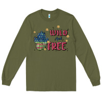 Army Green wild and free Long Sleeve Tee - MaliasSmallBusiness
